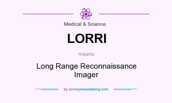 What does LORRI mean? It stands for Long Range Reconnaissance Imager