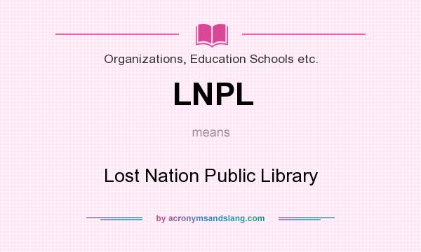 What does LNPL mean? It stands for Lost Nation Public Library