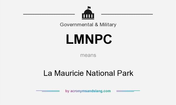 What does LMNPC mean? It stands for La Mauricie National Park