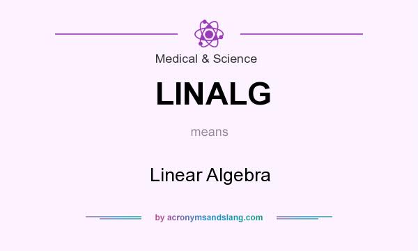 What does LINALG mean? It stands for Linear Algebra