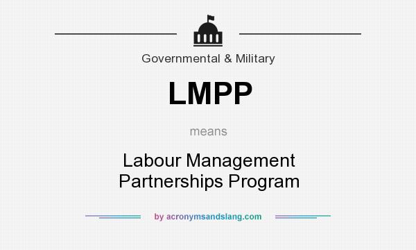 What does LMPP mean? It stands for Labour Management Partnerships Program