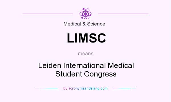 What does LIMSC mean? It stands for Leiden International Medical Student Congress