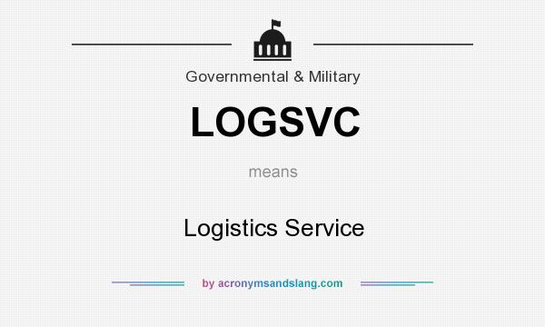 What does LOGSVC mean? It stands for Logistics Service