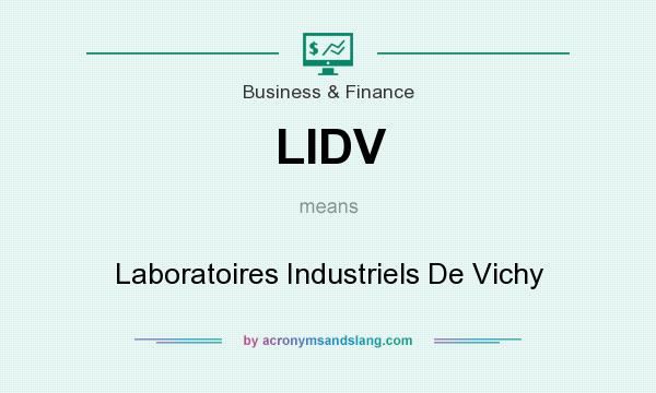 What does LIDV mean? It stands for Laboratoires Industriels De Vichy