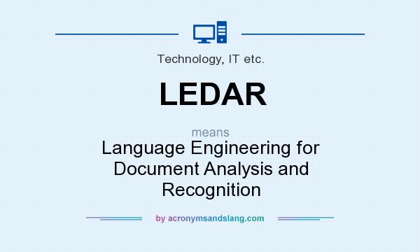 What does LEDAR mean? It stands for Language Engineering for Document Analysis and Recognition