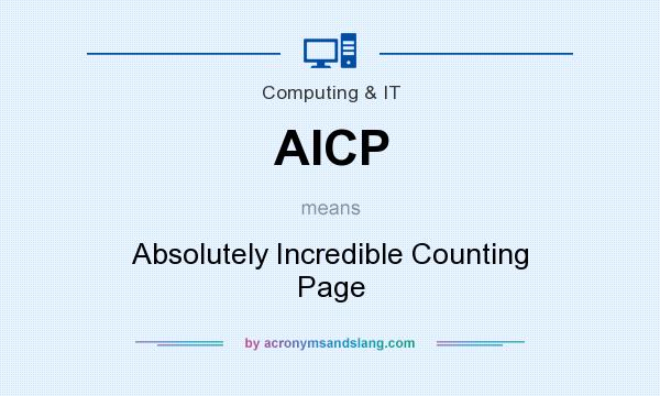 What does AICP mean? It stands for Absolutely Incredible Counting Page
