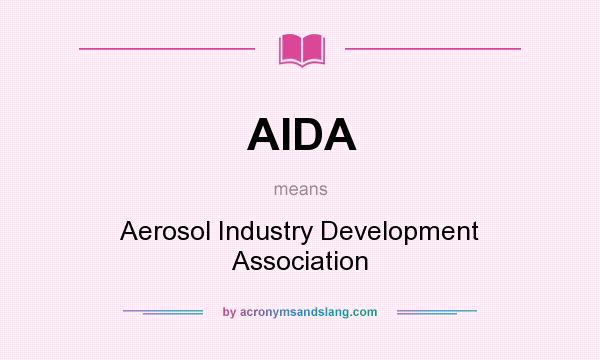 What does AIDA mean? It stands for Aerosol Industry Development Association