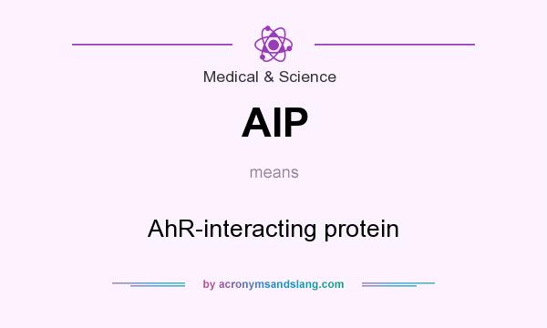 What does AIP mean? It stands for AhR-interacting protein