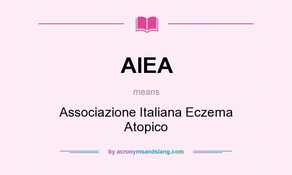 What does AIEA mean? It stands for Associazione Italiana Eczema Atopico