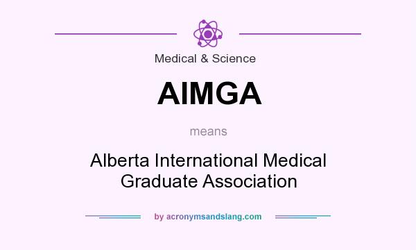 What does AIMGA mean? It stands for Alberta International Medical Graduate Association