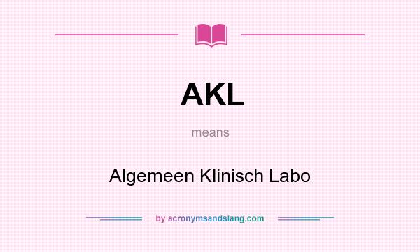 What does AKL mean? It stands for Algemeen Klinisch Labo