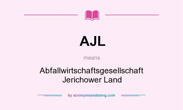 What does AJL mean? It stands for Abfallwirtschaftsgesellschaft Jerichower Land