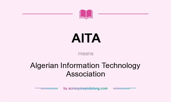 What does AITA mean? It stands for Algerian Information Technology Association