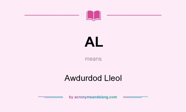 What does AL mean? It stands for Awdurdod Lleol