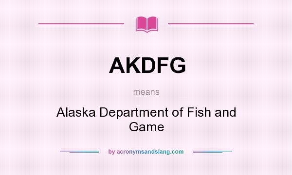 What does AKDFG mean? It stands for Alaska Department of Fish and Game