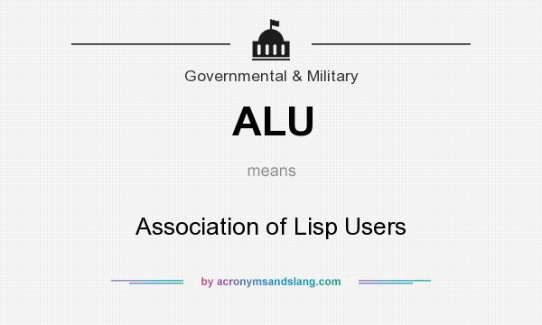 What does ALU mean? It stands for Association of Lisp Users