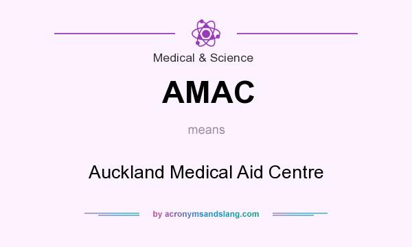 What does AMAC mean? It stands for Auckland Medical Aid Centre