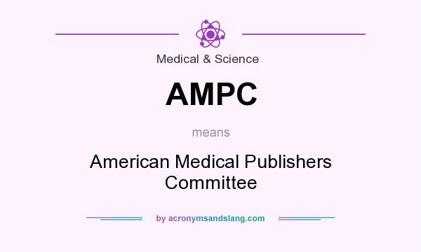 What does AMPC mean? It stands for American Medical Publishers Committee