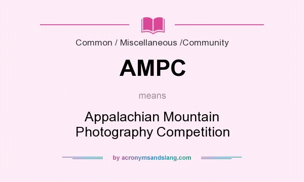 What does AMPC mean? It stands for Appalachian Mountain Photography Competition