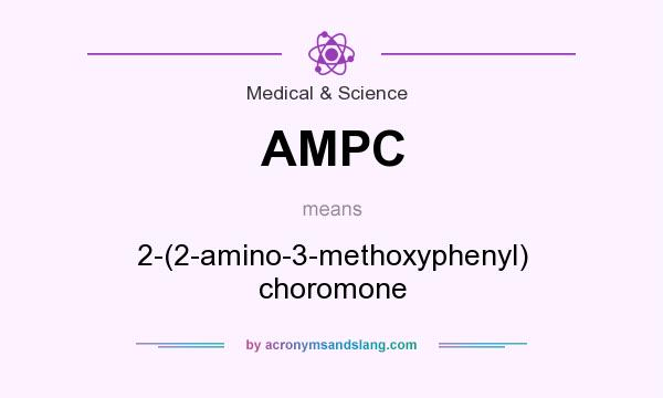 What does AMPC mean? It stands for 2-(2-amino-3-methoxyphenyl) choromone