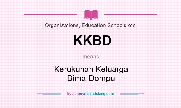 What does KKBD mean? It stands for Kerukunan Keluarga Bima-Dompu