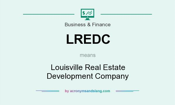 What does LREDC mean? It stands for Louisville Real Estate Development Company