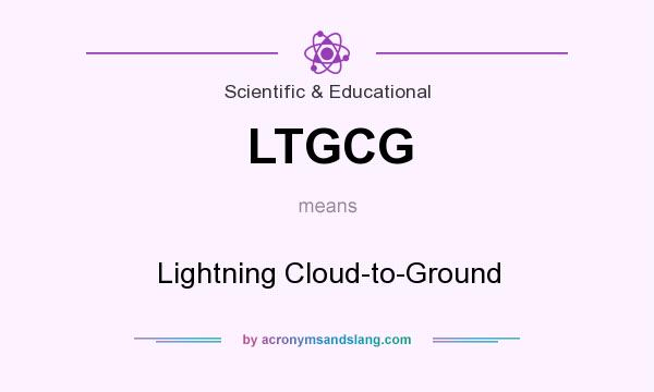 What does LTGCG mean? It stands for Lightning Cloud-to-Ground