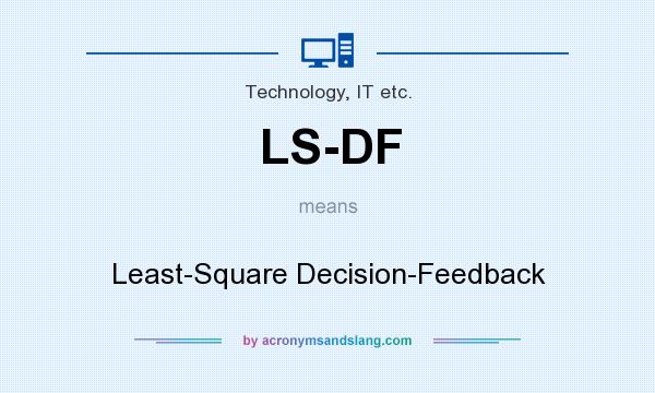 What does LS-DF mean? It stands for Least-Square Decision-Feedback