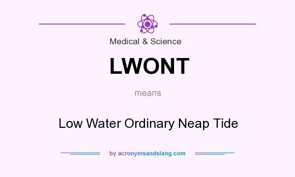 What does LWONT mean? It stands for Low Water Ordinary Neap Tide