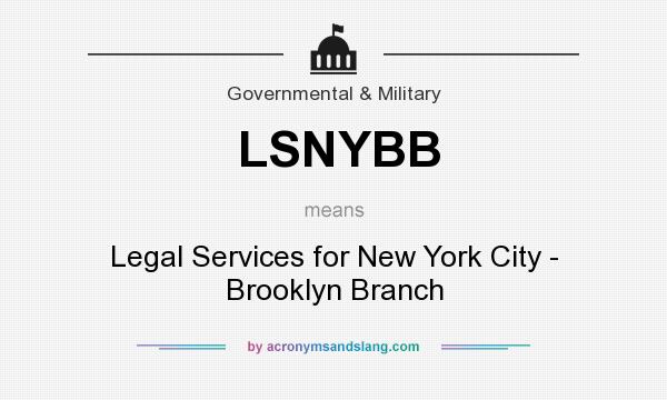 What does LSNYBB mean? It stands for Legal Services for New York City - Brooklyn Branch