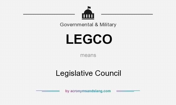 What does LEGCO mean? It stands for Legislative Council