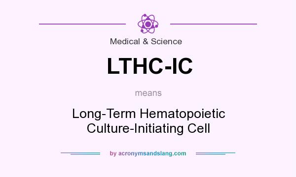 What does LTHC-IC mean? It stands for Long-Term Hematopoietic Culture-Initiating Cell