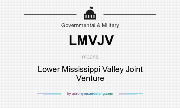 What does LMVJV mean? It stands for Lower Mississippi Valley Joint Venture