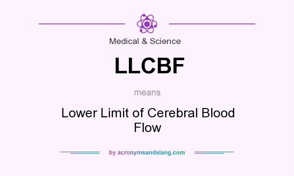 What does LLCBF mean? It stands for Lower Limit of Cerebral Blood Flow