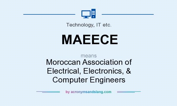 What does MAEECE mean? It stands for Moroccan Association of Electrical, Electronics, & Computer Engineers