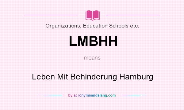 What does LMBHH mean? It stands for Leben Mit Behinderung Hamburg