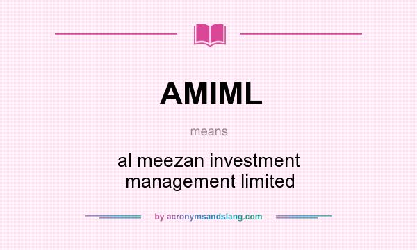 What does AMIML mean? It stands for al meezan investment management limited