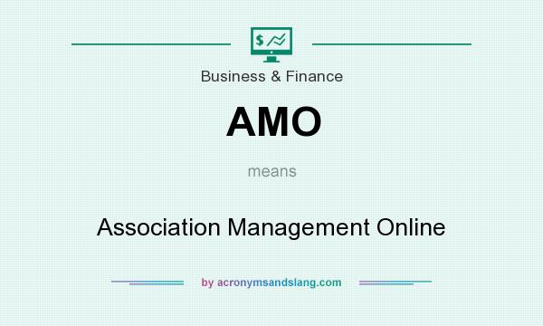 What does AMO mean? It stands for Association Management Online