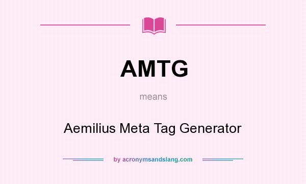 What does AMTG mean? It stands for Aemilius Meta Tag Generator