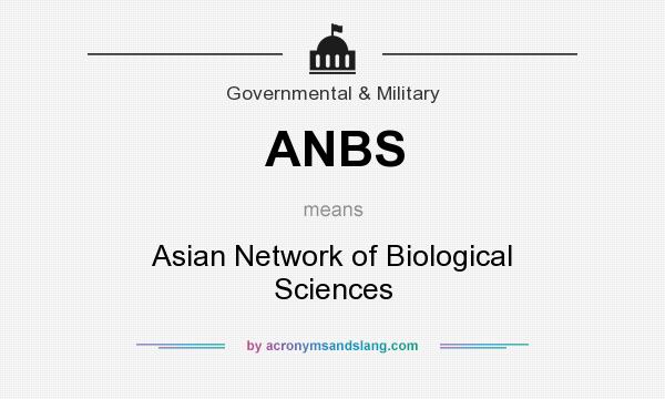 What does ANBS mean? It stands for Asian Network of Biological Sciences