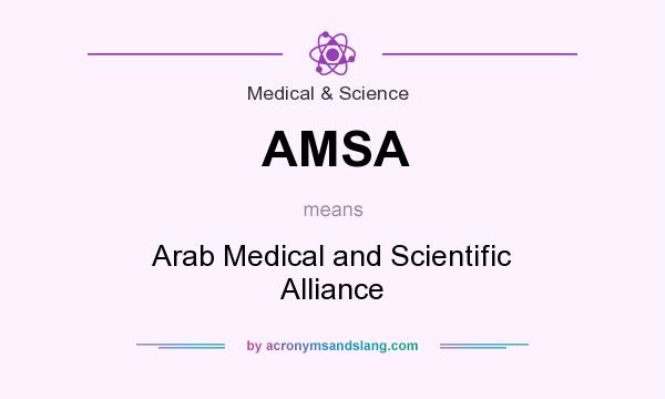 What does AMSA mean? It stands for Arab Medical and Scientific Alliance