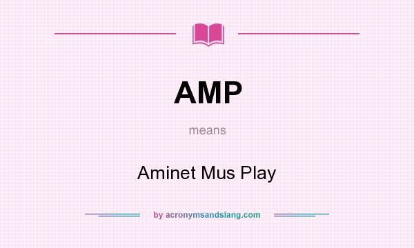 What does AMP mean? It stands for Aminet Mus Play