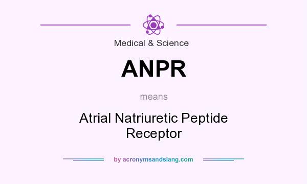 What does ANPR mean? It stands for Atrial Natriuretic Peptide Receptor