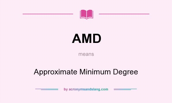 What does AMD mean? It stands for Approximate Minimum Degree