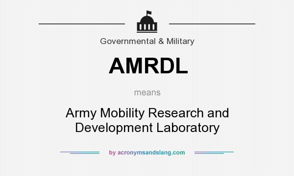 What does AMRDL mean? It stands for Army Mobility Research and Development Laboratory