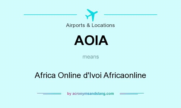 What does AOIA mean? It stands for Africa Online d`Ivoi Africaonline