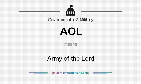 What does AOL mean? It stands for Army of the Lord