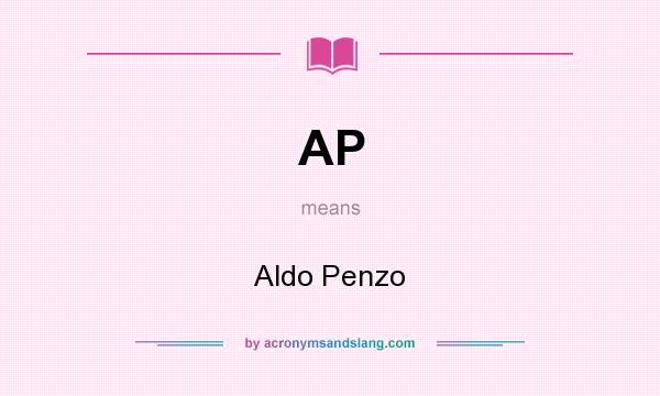 What does AP mean? It stands for Aldo Penzo