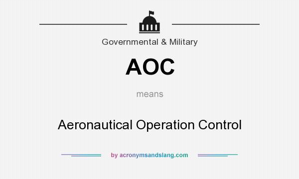 What does AOC mean? It stands for Aeronautical Operation Control