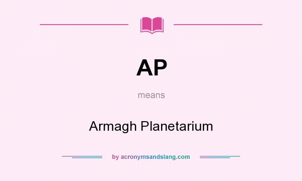 What does AP mean? It stands for Armagh Planetarium